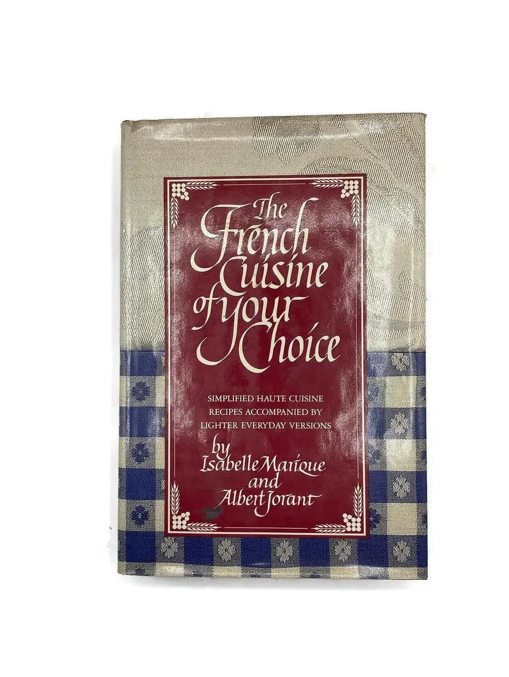 Vintage French Cookbook: Simplified Haute Cuisine, 1981 First Edition